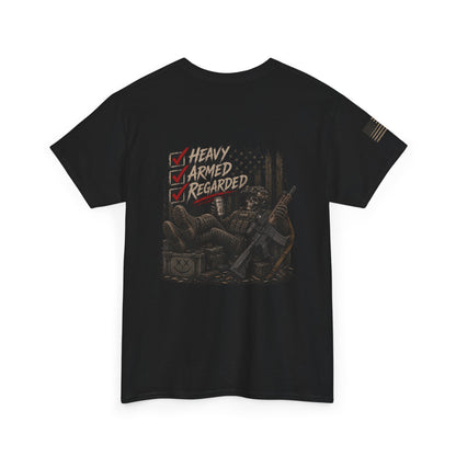 Heavily Armed Regard Tshirt